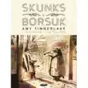  Skunks I Borsuk 