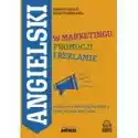  Angielski W Marketingu Promocji I Reklamie. Insights Into Marke