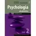  Psychologia Akademicka T.2 