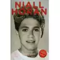  Niall Horan. One Direction. Z Irlandii Na Podbój Świata 