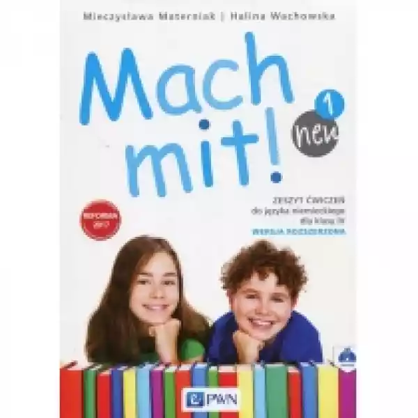  Mach Mit! Neu 1. Zeszyt Ćwiczeń Do Języka Niemieckiego Dla Klas