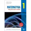 Matematyka 1. Podręcznik Do Liceów I Techników. Zakres Rozszerz