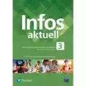  Infos Aktuell 3. Jezyk Niemiecki. Podręcznik + Kod (Interaktywn