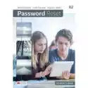  Password Reset B2. Książka Ucznia Papierowa + Książka Cyfrowa 