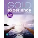  Gold Experience 2Nd Edition B2+. Student's Book + Podręczn