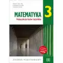  Matematyka 3. Podręcznik Do Liceów I Techników. Zakres Podstawo