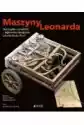 Maszyny Leonarda. Niezwykłe Wynalazki I Tajemnice Rękopisów Leon