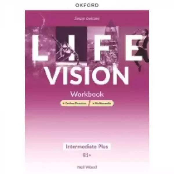  Life Vision Intermediate Plus. Zeszyt Ćwiczeń + Online Practice