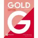  Gold New Edition. B1 Preliminary. Maximiser Without Key 