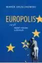 Europolis, Czyli Diabeł Mieszka W Brukseli