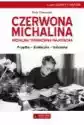 Czerwona Michalina. Michalina Tatarkówna-Majkowska