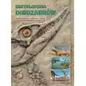 Encyklopedia Dinozaurów. Kalendarium, Gatunki, Fakty 