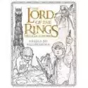 Muza  The Lord Of The Rings Trylogia Filmowa Książka Do Kolorowania 