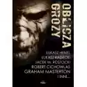  Oblicza Grozy 