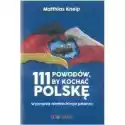  111 Powodów, By Kochać Polskę 
