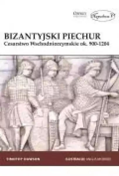 Bizantyjski Piechur. Cesarstwo Wschodniorzymskie O