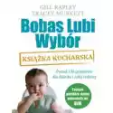  Bobas Lubi Wybór. Książka Kucharska 