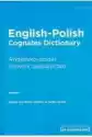 English-Polish Cognates Dictionary. Angielsko-Polski Słownik Zap