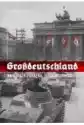 Grossdeutschland. Na Straży Fuhrera