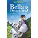  Bella I Sebastian 3. Przyjaciele Na Całe Życie 