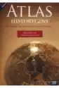 Od Starożytności Do Współczesności. Atlas Historyczny. Klasa 5-8