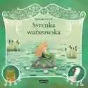  Legendy Polskie. Syrenka Warszawska 