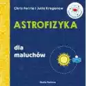  Astrofizyka Dla Maluchów. Uniwersytet Malucha 