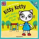  Kitty Kotty. I Don’t Want To Play Like That! 
