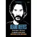  Keanu Reeves. W Roli Głównej 