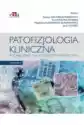Patofizjologia Kliniczna. Podręcznik Dla Studentów Medycyny