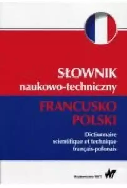 Słownik Naukowo-Techniczny Francusko-Polski