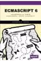 Ecmascript 6. Przewodnik Po Nowym Standardzie Języka Javascript