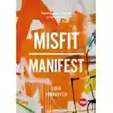  Misfit. Manifest 