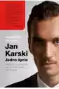 Jan Karski. Jedno Życie T.2 Kompletna Opowieść