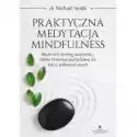  Praktyczna Medytacja Mindfulness 
