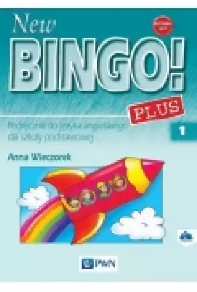 New Bingo! 1 Plus. Podręcznik Do Języka Angielskiego Dla Szkoły 