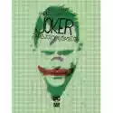 Dc Black Label Joker. Zabójczy Uśmiech 