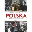  Polska. Historia I Teraźniejszość 