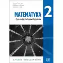  Matematyka 2. Zbiór Zadań Do Liceów I Techników. Zakres Rozszer