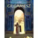  Świat Mitów. Gilgamesz 