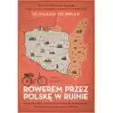 Znak Horyzont  Rowerem Przez Polskę W Ruinie 