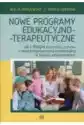 Nowe Programy Edukacyjno-Terapeutyczne Dla I Etapu Nauczania Ucz