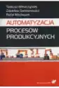 Automatyzacja Procesów Produkcyjnych