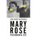  Mary Rose Postanawia Żyć 