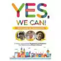  Yes, We Can! Powołani By Świadczyć 