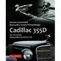  Cadillac 355D. Ostatni Samochód Marszałka Józefa 