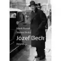  Józef Beck. Biografia 