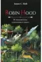 Robin Hood. W Poszukiwaniu Legendarnego Banity