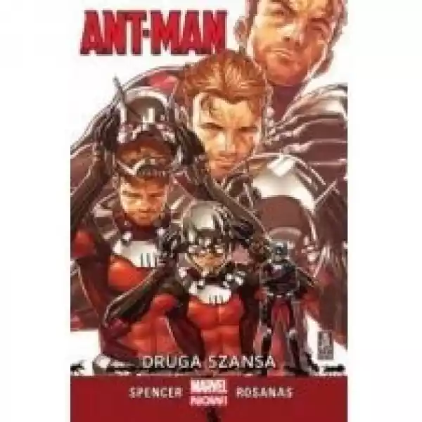 Marvel Now Ant-Man. Druga Szansa 