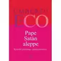  Pape Satan Aleppe. Kroniki Płynnego Społeczeństwa 